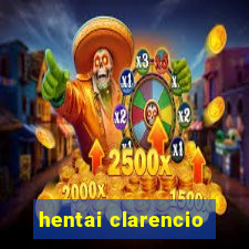 hentai clarencio